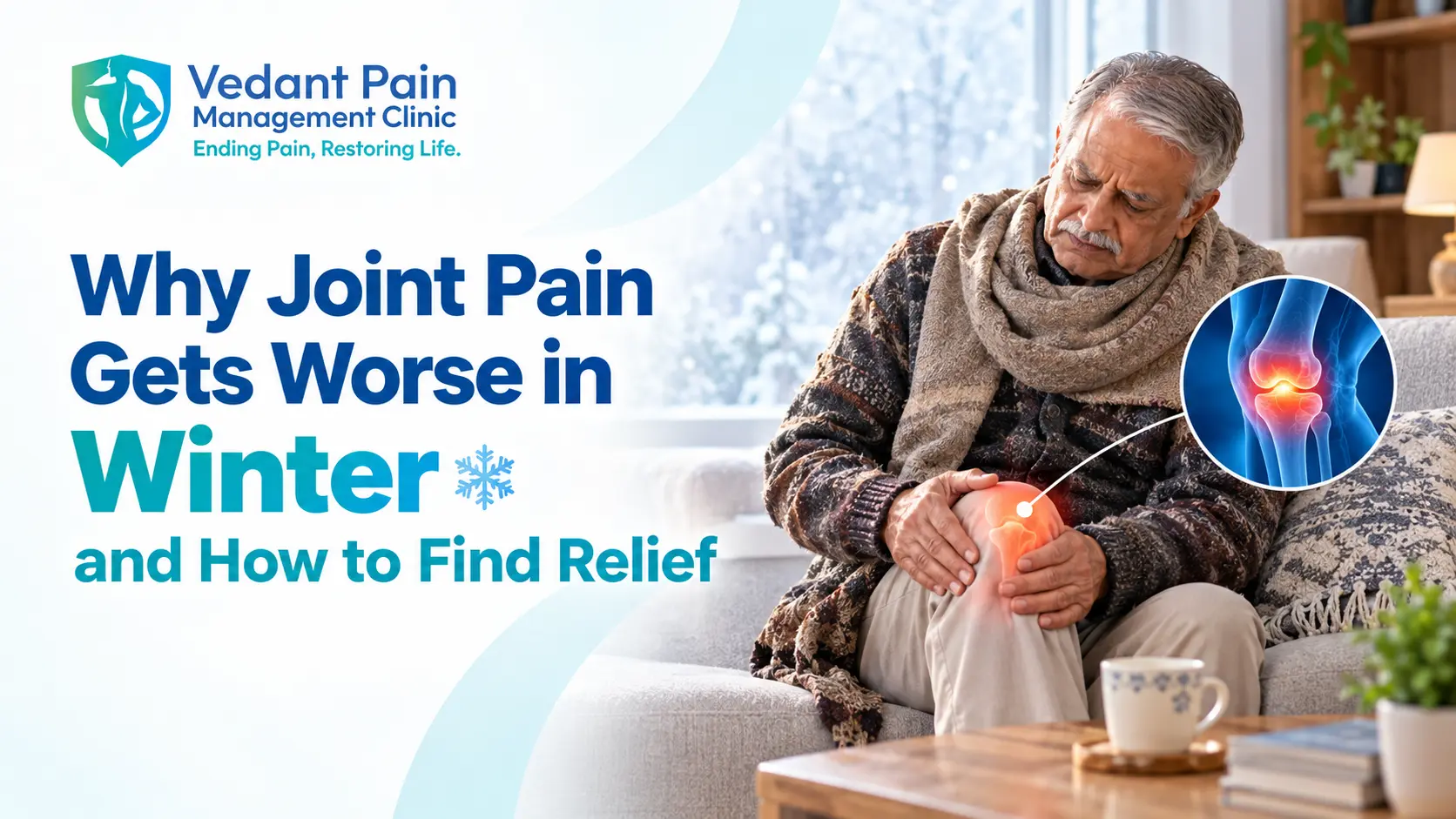 Why Joint Pain Gets Worse in Winter and How to Find Relief
